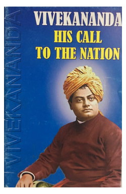 Vivekananda His Call To The Nation